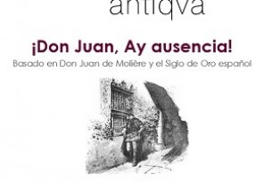 ¡Don Juan, ay Ausencia!