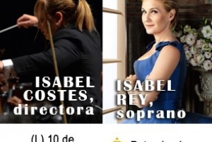 ORQUESTA DEL ATLÁNTICO (formación de cámara) ISABEL REY, soprano; ISABEL COSTES, directora