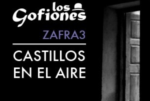 Castillos en el Aire - Zafra 3