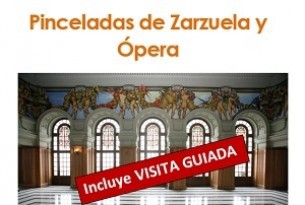 Pinceladas de  Zarzuela y Ópera