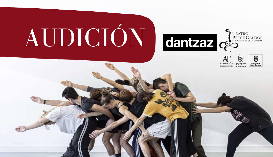 Imagen noticia - Dantzaz realiza audiciones en el Teatro Pérez Galdós para jóvenes bailarinas/es de Canarias