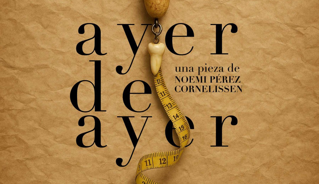 Imagen noticia - El Teatro Pérez Galdós reúne ‘Ayer de ayer’, ‘Poliedro de Amor’ y ‘El Último Presidente’ en su Ciclo Música y Literatura