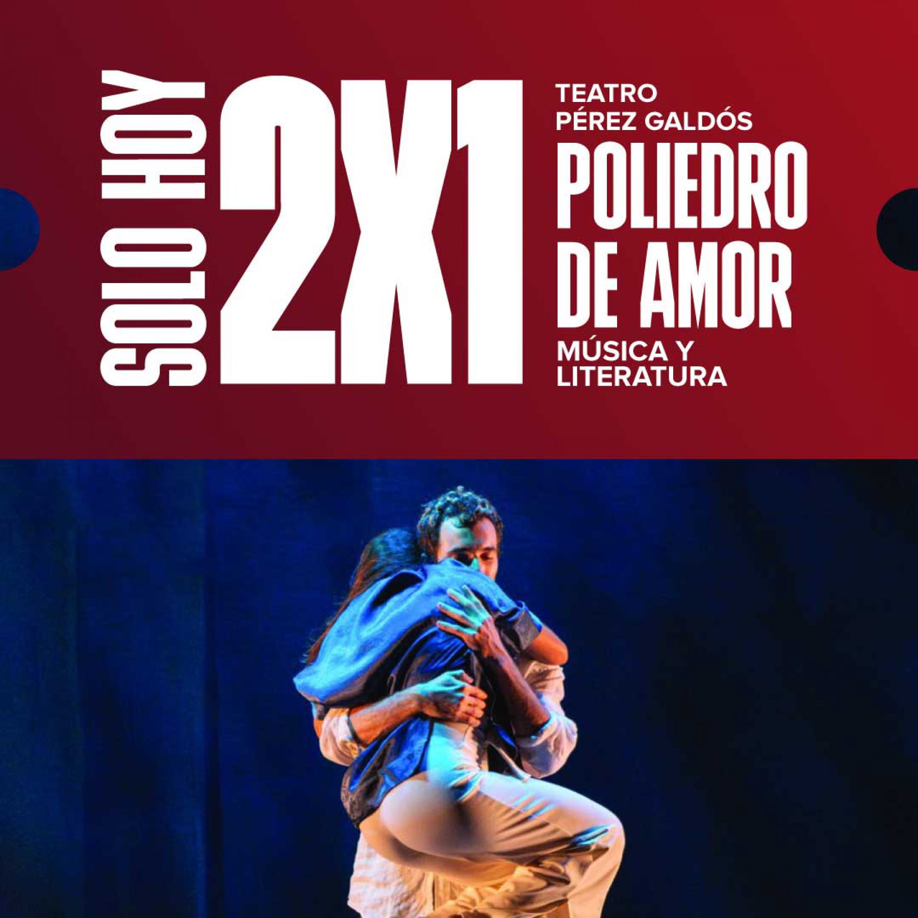 ¡Solo hoy! 2x1 en Poliedro de Amor